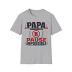 T-Shirt Papa Pause Impossible