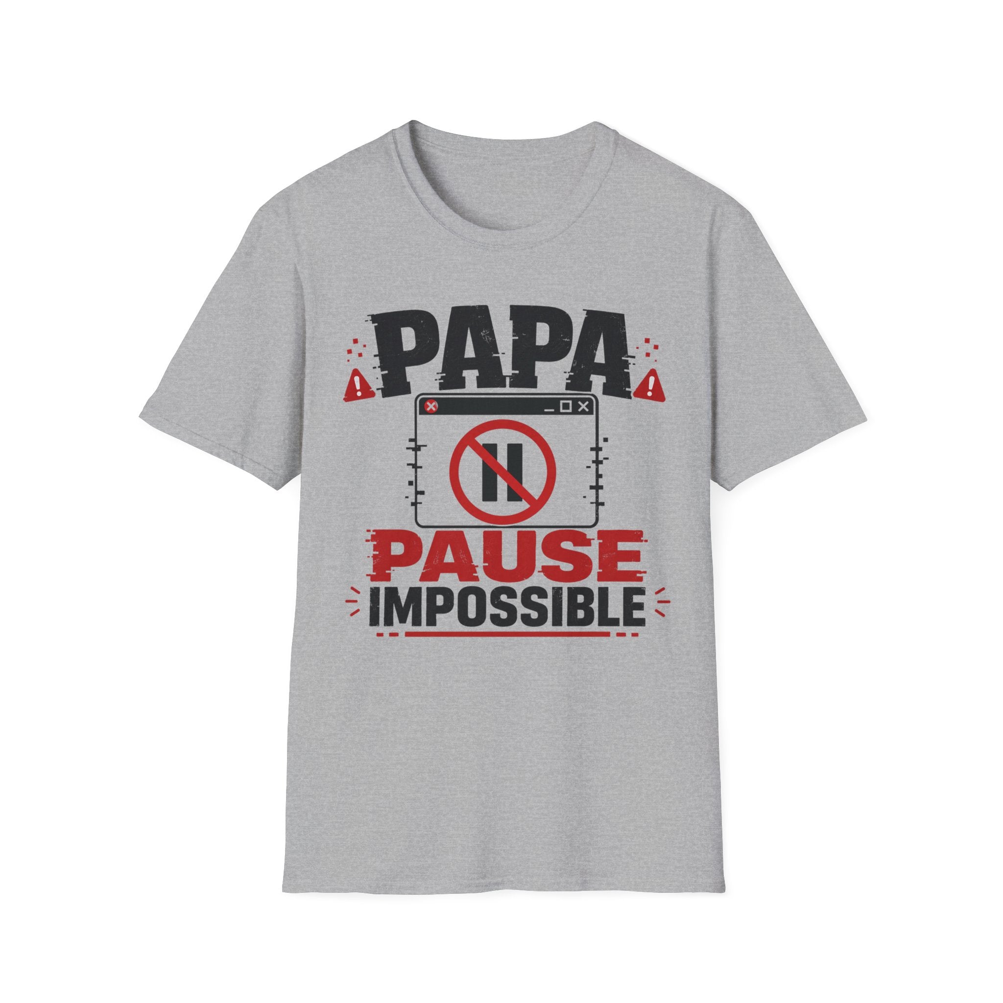 T-Shirt Papa Pause Impossible
