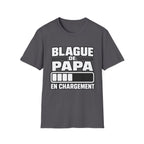 T-Shirt Blague De Papa En Chargement