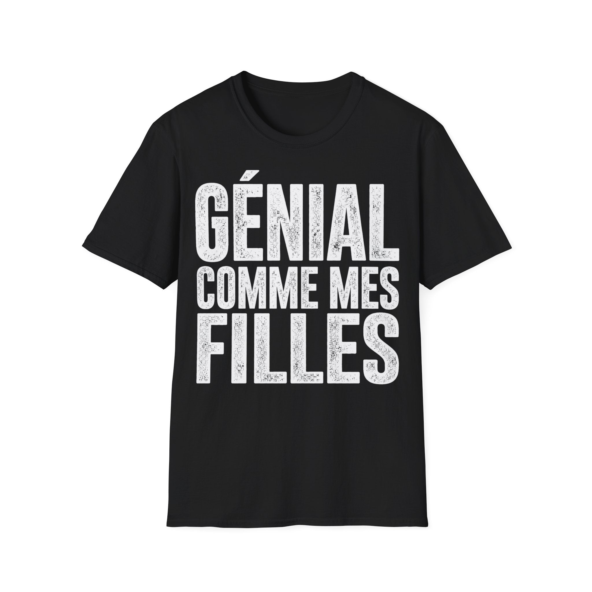 T-Shirt Génial Comme Mes Filles