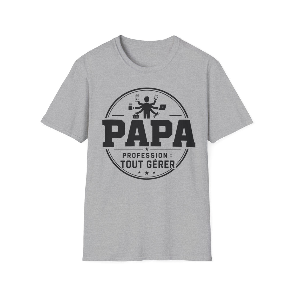 T-Shirt Papa Profession Tout Gérer