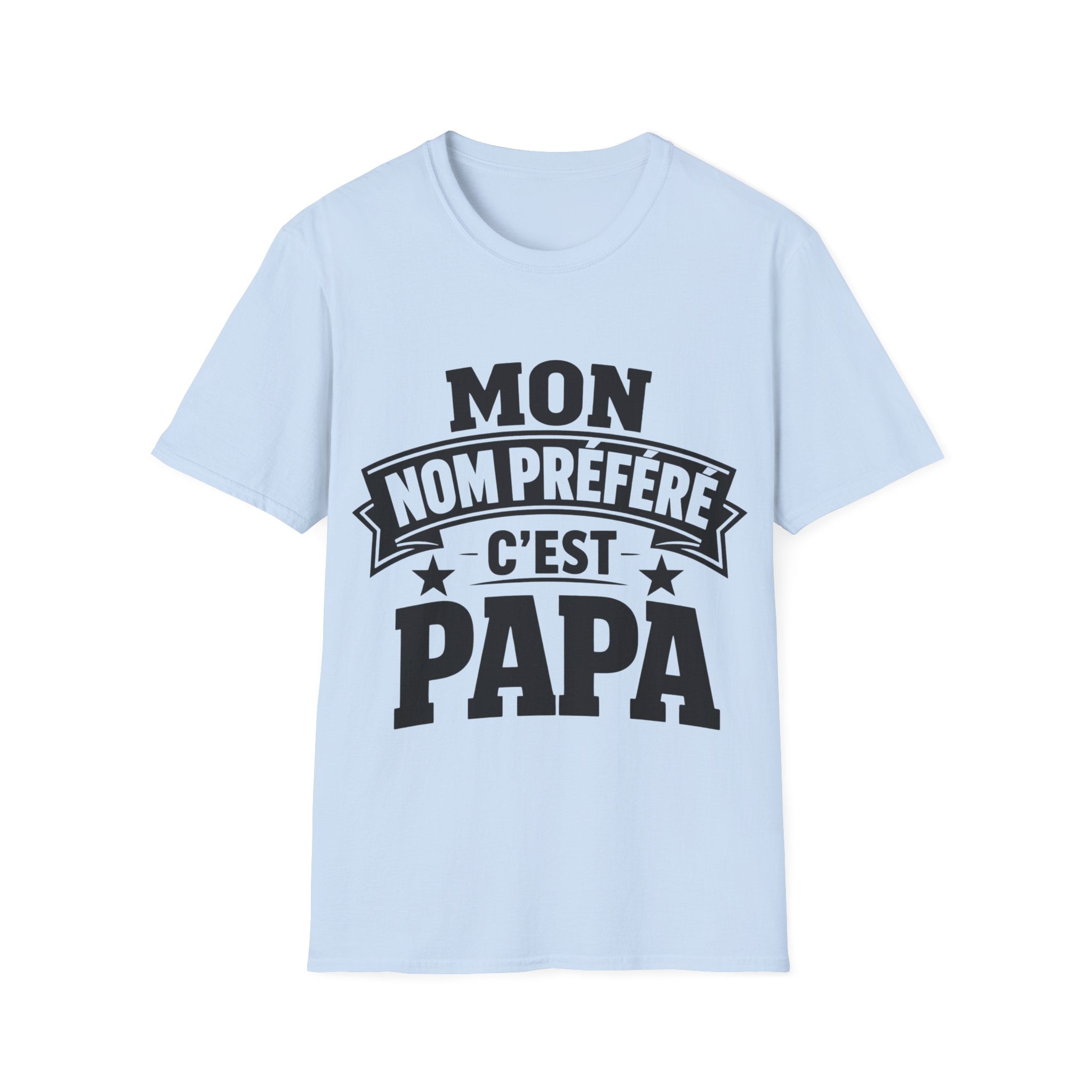 T-Shirt Mon Nom Préféré C'est Papa