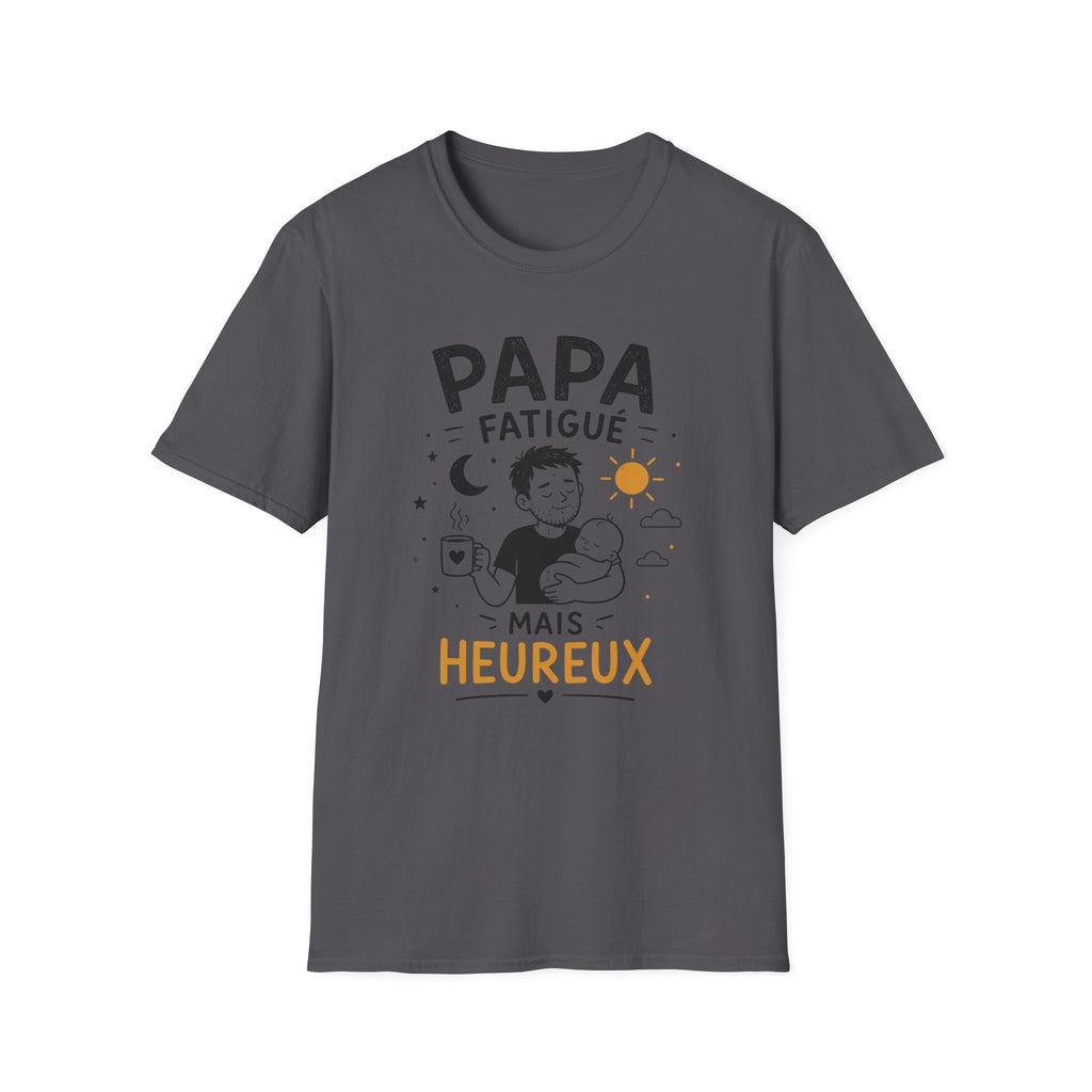 T-Shirt Papa Fatigué Mais Heureux