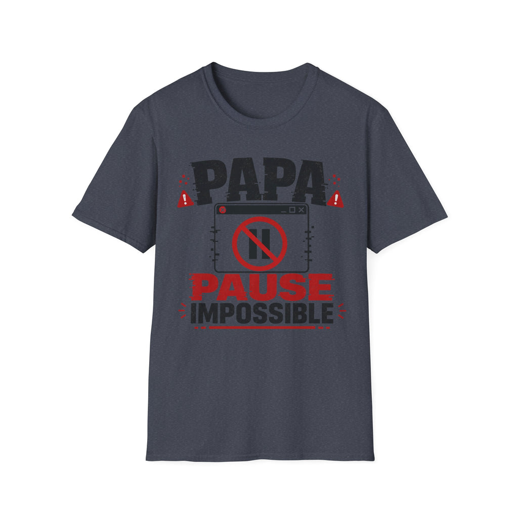 T-Shirt Papa Pause Impossible
