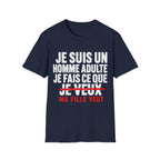 T-Shirt Je Fais Ce Que Ma Fille Veut