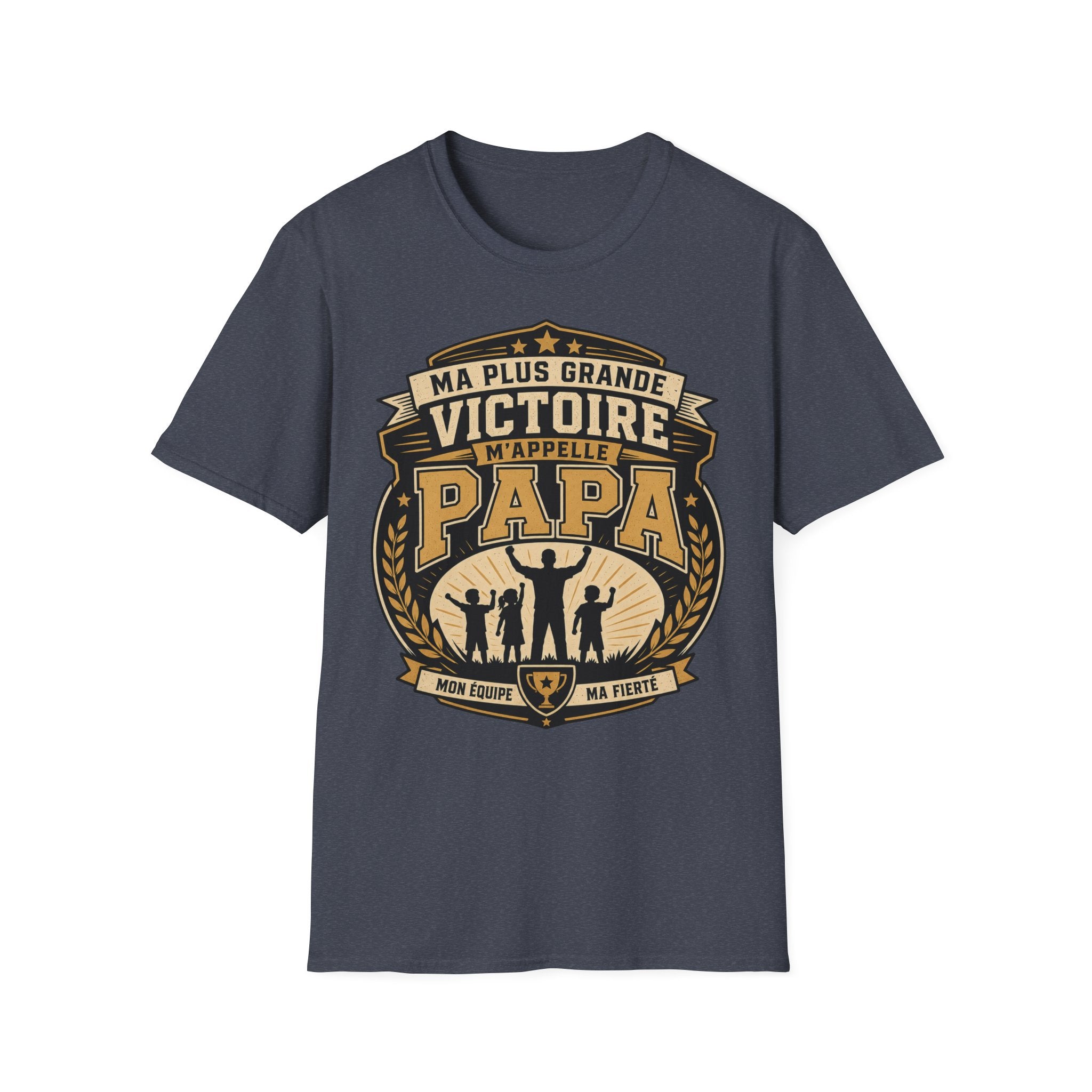 T-Shirt Ma Plus Grande Victoire M'appelle Papa