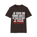 T-Shirt Je Fais Ce Que Ma Fille Veut