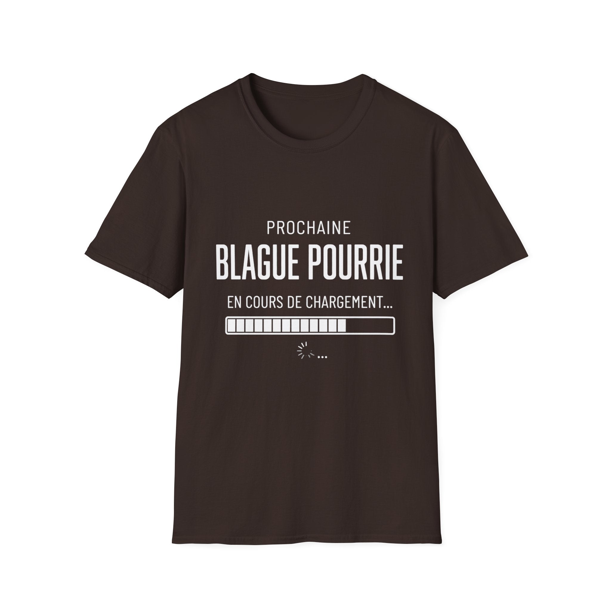 T-Shirt Prochaine Blague Pourrie
