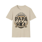 T-Shirt La Plus Belle Equipe De Ma Vie M'appelle Papa